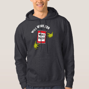 Klassisk Grinch   Kommer jobba för Vem som helst H Munkjacka