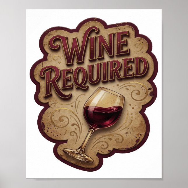 Klassisk guld WINE REQUIRED Textdesign Poster (Framsidan)