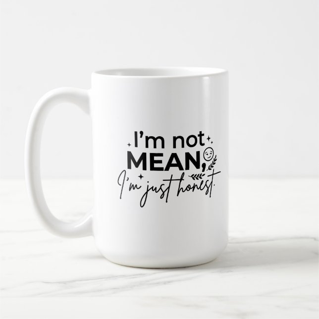 Klassisk mugg 15 oz - Ärlig morgonkaffecitat (Vänster)