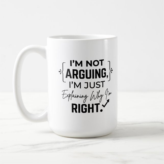Klassisk mugg 15 oz Rolig rätt argument (Vänster)