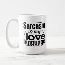 Klassisk mugg 15 oz Språk Sarcasm Citat