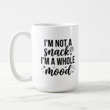 Klassisk mugg 15 oz Whole Mood Kaffeälskare Citat