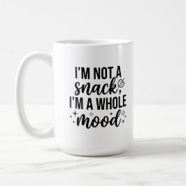 Klassisk mugg 15 oz Whole Mood Kaffeälskare Citat