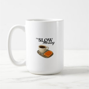 Klassisk mugg med tryck the Slow Morning