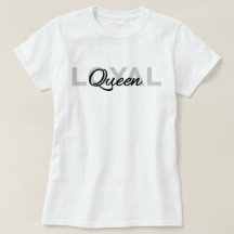 Klassisk svart text Loyal Queen