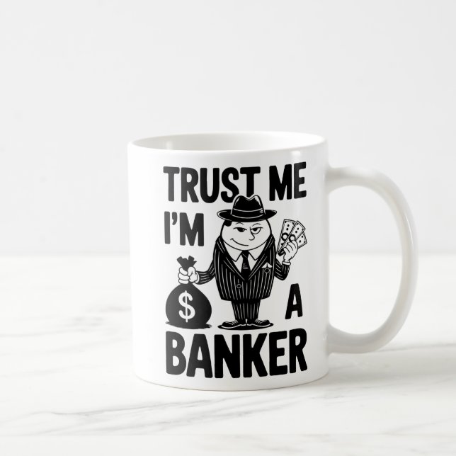 "Klassisk "Trust Me, jag är en bankgrafik" Kaffemugg (Höger)