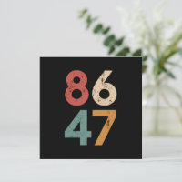 Klassisk Vintage 80-tals stil 86 47 Anti Trump
