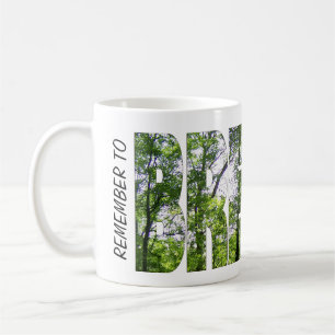 Klassisk vit kaffemugg "Kom ihåg att ANDAS"