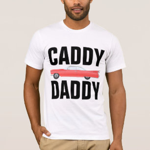 Klassiska T-tröjor för Pappa, CADDY DADDY T Shirt