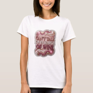 Klassiskt guld KAN INTE PRATA JAG SÖKER EFTER VIN T Shirt