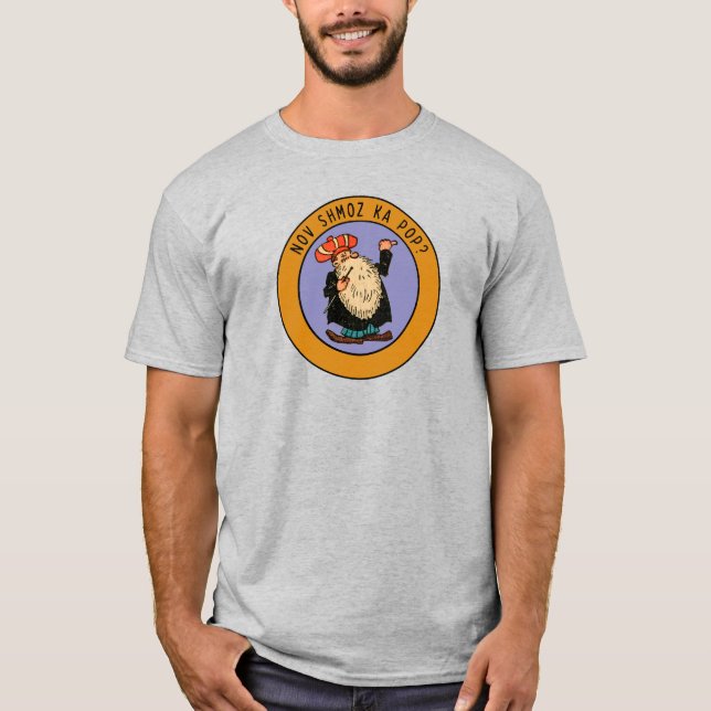 Klassiskt "Nov Shmoz Ka Pop?" Shirt T (Framsida)