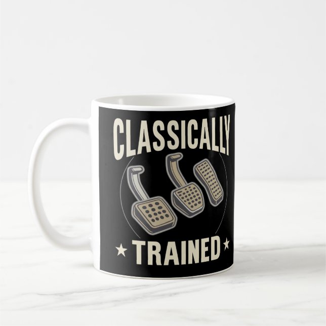 Klassiskt Tränad Rolig Bilpedal Förarhumor Kaffemugg (Vänster)