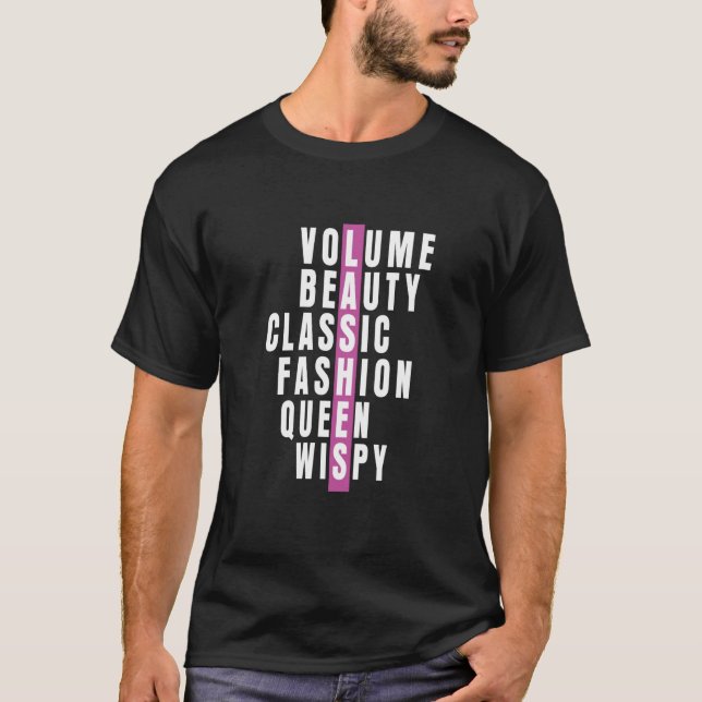 Klassiskt utslag Lash Tech Eyelash Artis T Shirt (Framsida)