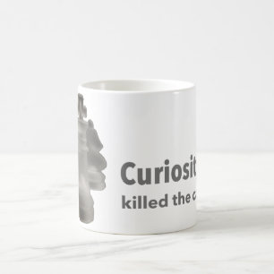 Klassiskt uttryck i Mugg "Curiosity Killed the Cat