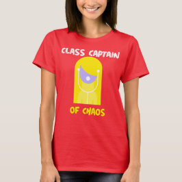 Klasskapten för kaos klasslärare t shirt
