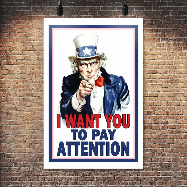 Klassrum Poster: Jag vill att du BETALAR UPPMÄRKSA Poster (Uncle Sam Classroom Poster)