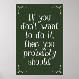 Klassrummet Poster: Om du inte vill... Poster