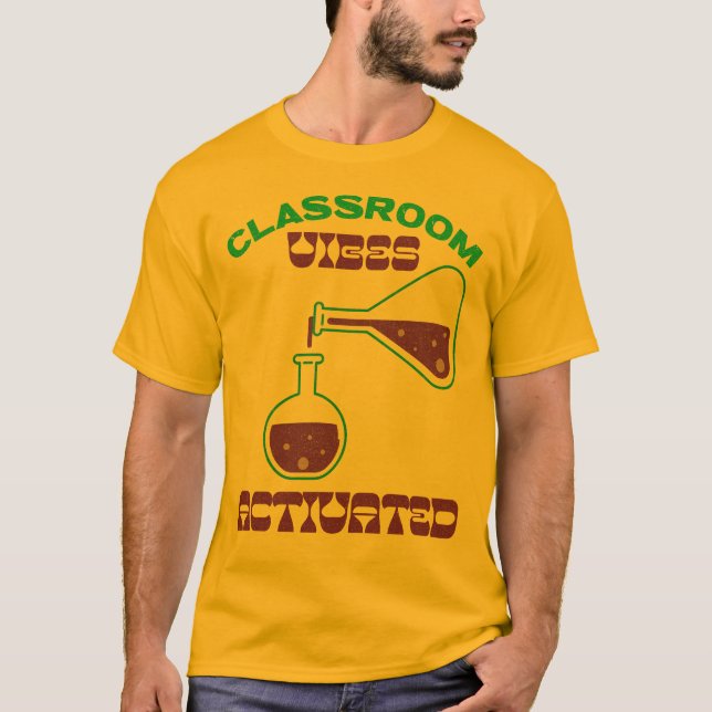 Klassrumsstämning Aktiverad Klasslärare T Shirt (Framsida)