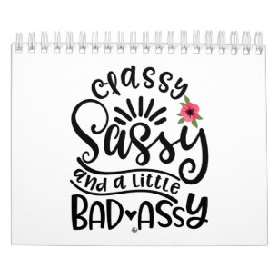 Klasssassy Sassy och en liten dålig Sassy Kalender