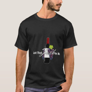 Klassy Vin i mig Har som Josh in Me underbart T Shirt