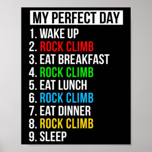 Klätterpresenter Min perfekta dag klätteråkning Poster
