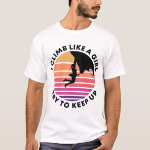 Klättersklättra som en flickflicka Sten klätter T Shirt