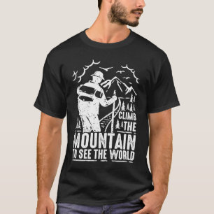 Klättra berget för att se det internationella kvin t shirt