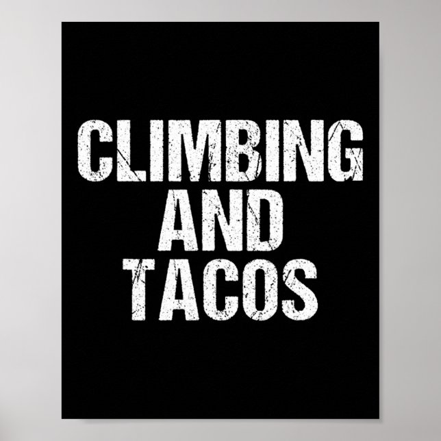Klättra Och Tacos Träd Klippklättrare  Poster (Framsidan)