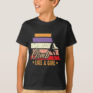 Klättra som en flickmur som klättrar i berget t shirt