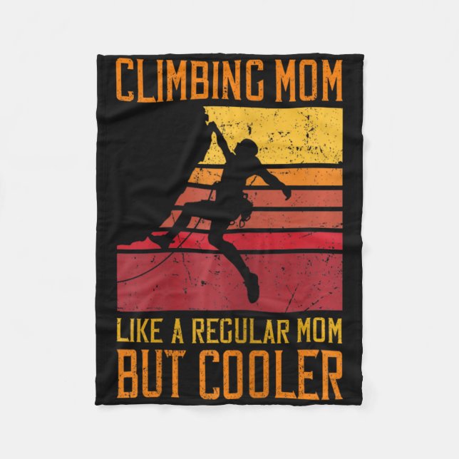 Klattrande Mamma Som En Vanlig Mamma Men Coolare B Fleecefilt (Framsidan)