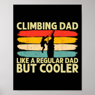 Klattrande pappa-design faderns dag för bergsklätt poster