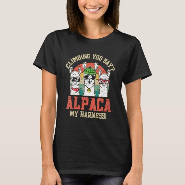 Klättring Du Säger Alpaca Mitt Sele T Shirt (Framsida)