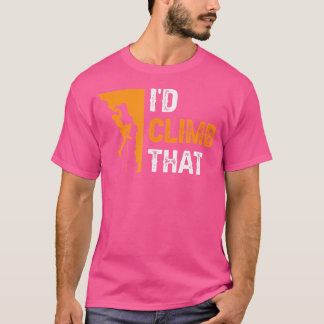 Klättring Jag skulle klättra på den klippa Klättri T Shirt