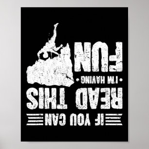 Klättring Om Du Kan Läsa Detta Har Jag Kul Klättra Poster
