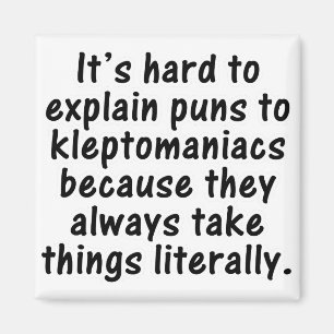 Kleptomaniacvits Magnet