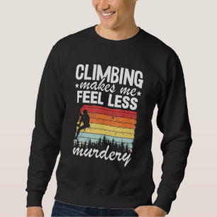 Klimatet får mig att känna mig mindre Murdery Vint Lång Ärmad Tröja