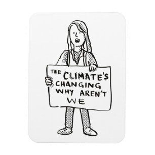Klimatet förändras varför inte vi magnet