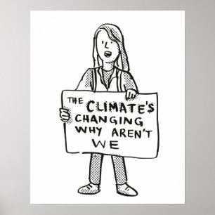 Klimatet förändras varför inte vi poster