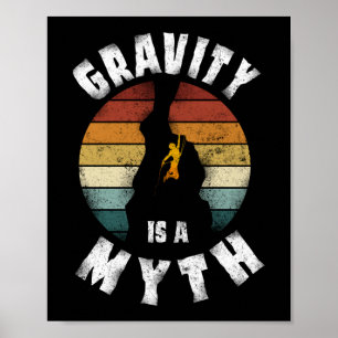 Klimatet i sten Gravity är en myt Retro Poster