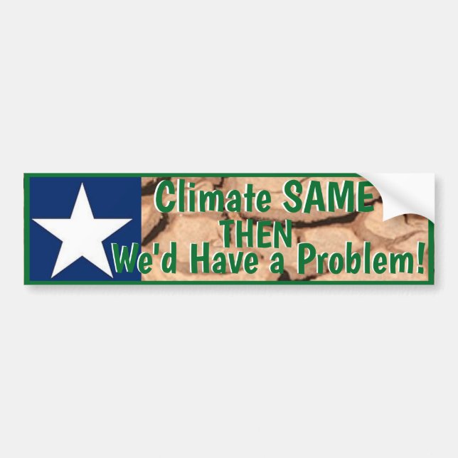 Klimatet Samma som när du har ett problem Bildekal (Framsidan)