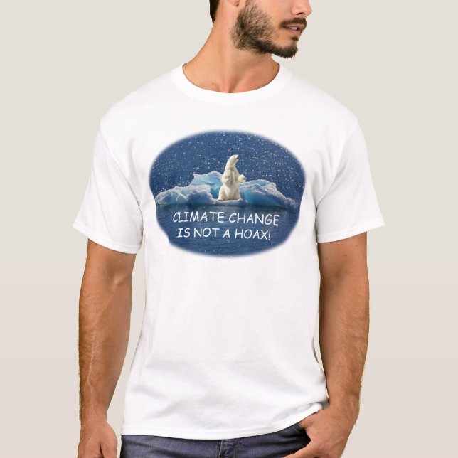 KLIMATFÖRÄNDRING ÄR INTE en polar björn för HOAX Tee (Framsida)