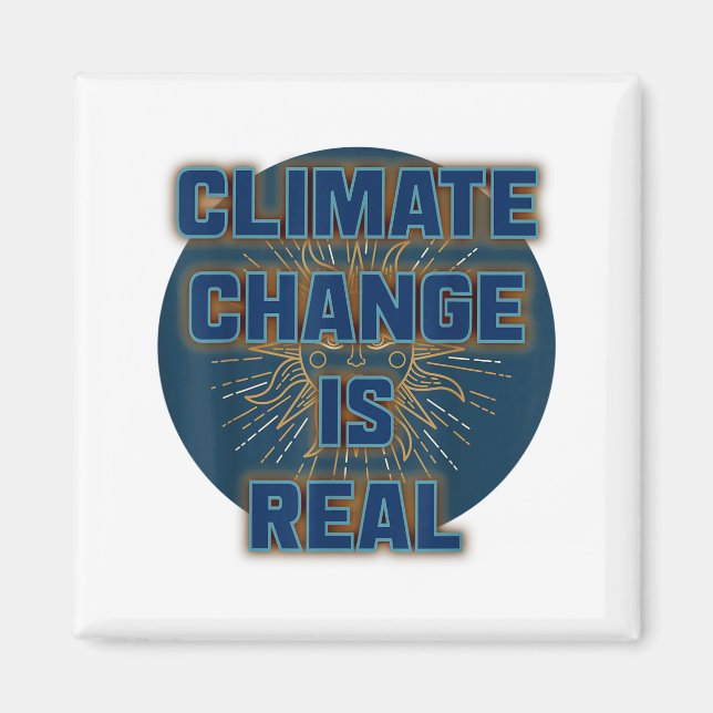 Klimatförändring Är Verklig Tröja Det Finns Ingen  Magnet (Framsidan)