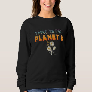 Klimatförändring Påstående Det finns ingen planet T Shirt