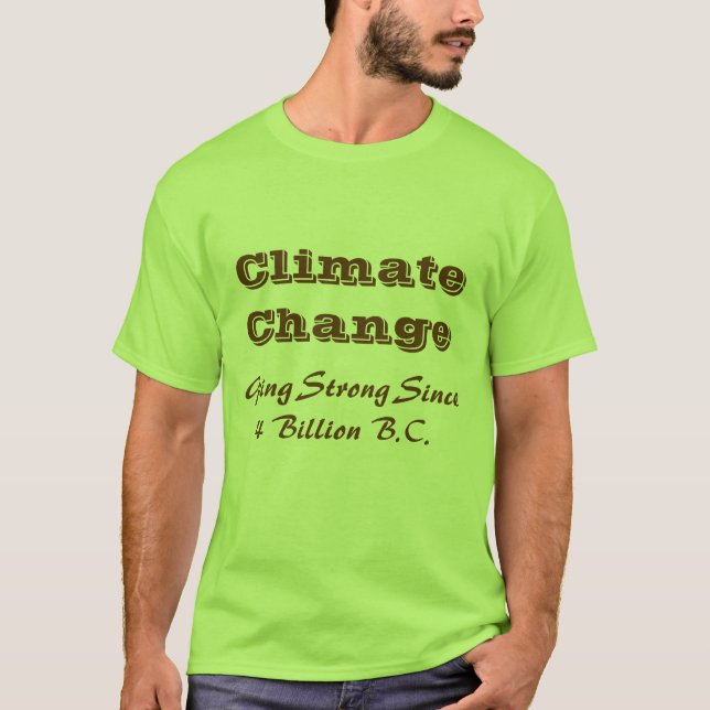 Klimatförändring som B.C. går stark efter 4 Tee Shirt (Framsida)