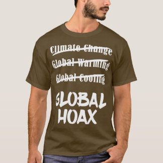 Klimatförändringar Global Hoax Spara Planet Earth T Shirt