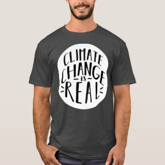 Klimatförändringarna är verkliga 3 t shirt