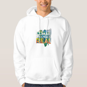 Klimatförändringarna är verkliga hoodie