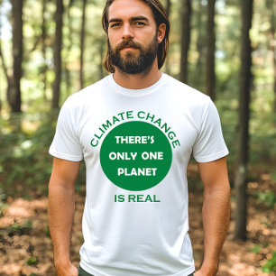 Klimatförändringen är en verklig miljömedvetenhet t shirt