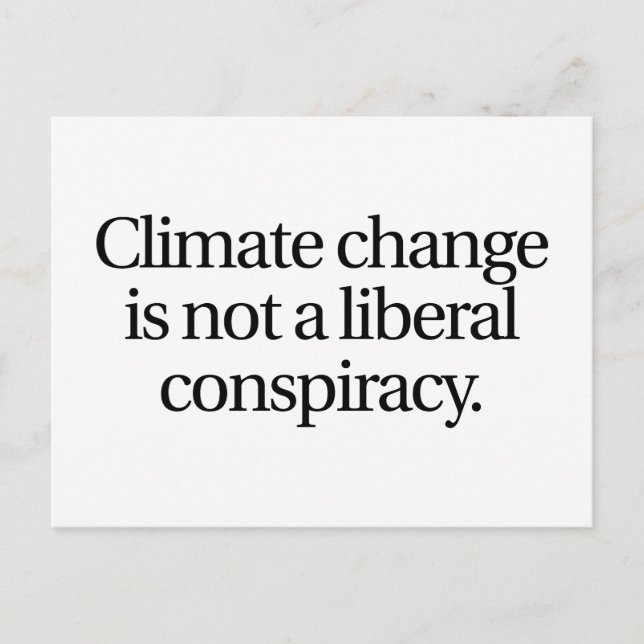 Klimatförändringen är inte ett liberalt konspirati vykort (Framsida)