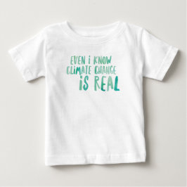 Klimatförändringen är verklig Baby Bra Jersey T-Sh Tröja